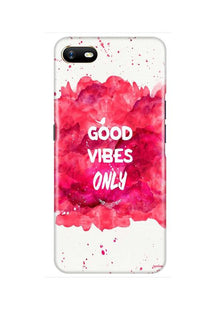 Good Vibes Only Mobile Back Case for Oppo A1K  (Design - 393)