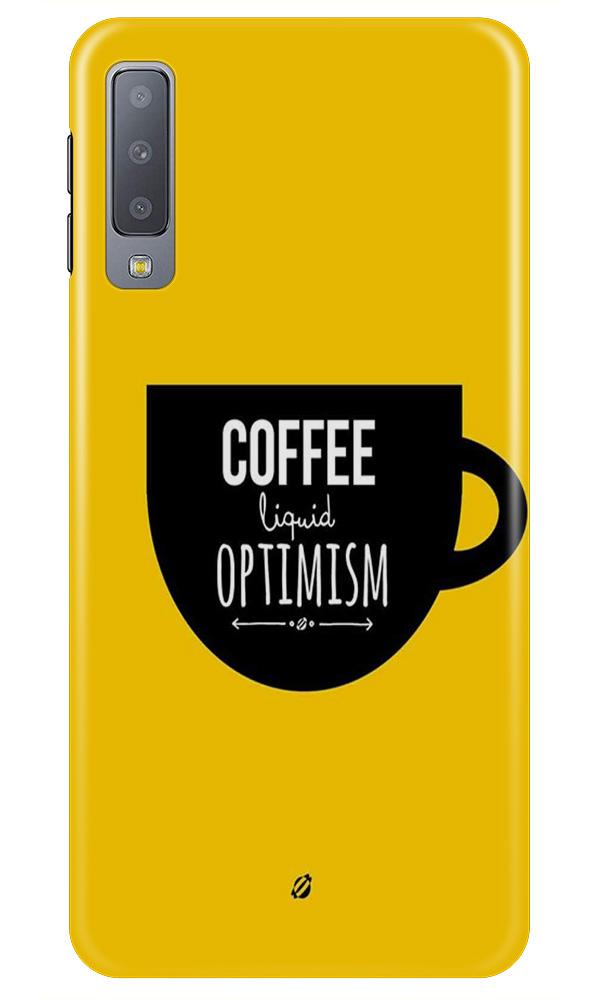 Coffee Optimism Mobile Back Case for Samung Galaxy A70s  (Design - 353)
