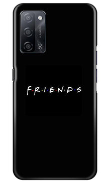 Friends Mobile Back Case for Oppo A53s 5G  (Design - 143)
