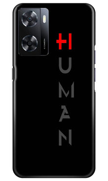 Human Mobile Back Case for Oppo A57 2022  (Design - 141)