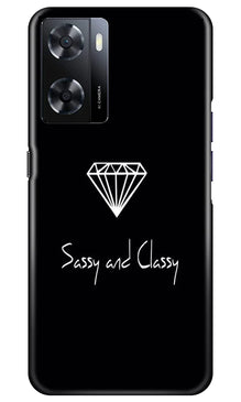 Sassy and Classy Mobile Back Case for Oppo A57 2022 (Design - 233)
