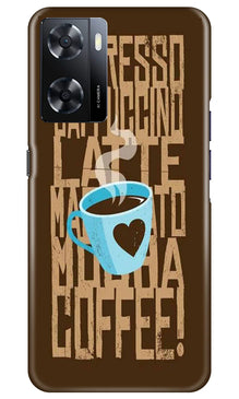 Love Coffee Mobile Back Case for Oppo A57 2022 (Design - 311)
