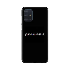 Friends Case for Samsung Galaxy A71(Design - 143)