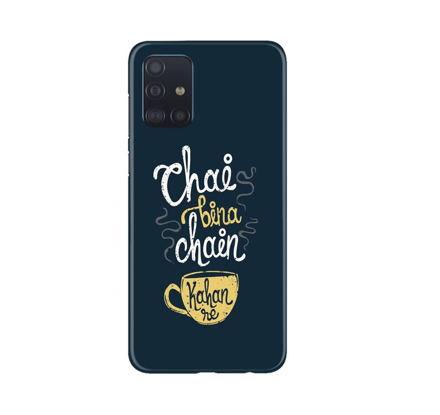 Chai Bina Chain Kahan Case for Samsung Galaxy A71  (Design - 144)