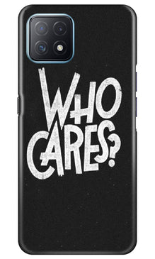 Who Cares Mobile Back Case for Oppo A73 5G (Design - 94)