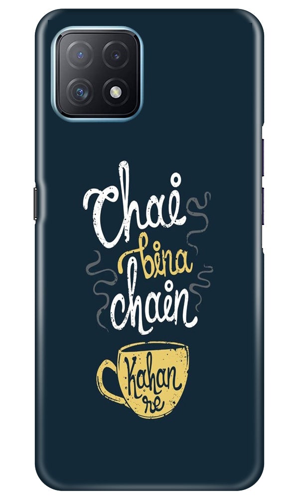 Chai Bina Chain Kahan Case for Oppo A73 5G  (Design - 144)