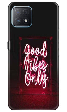 Good Vibes Only Mobile Back Case for Oppo A73 5G (Design - 354)
