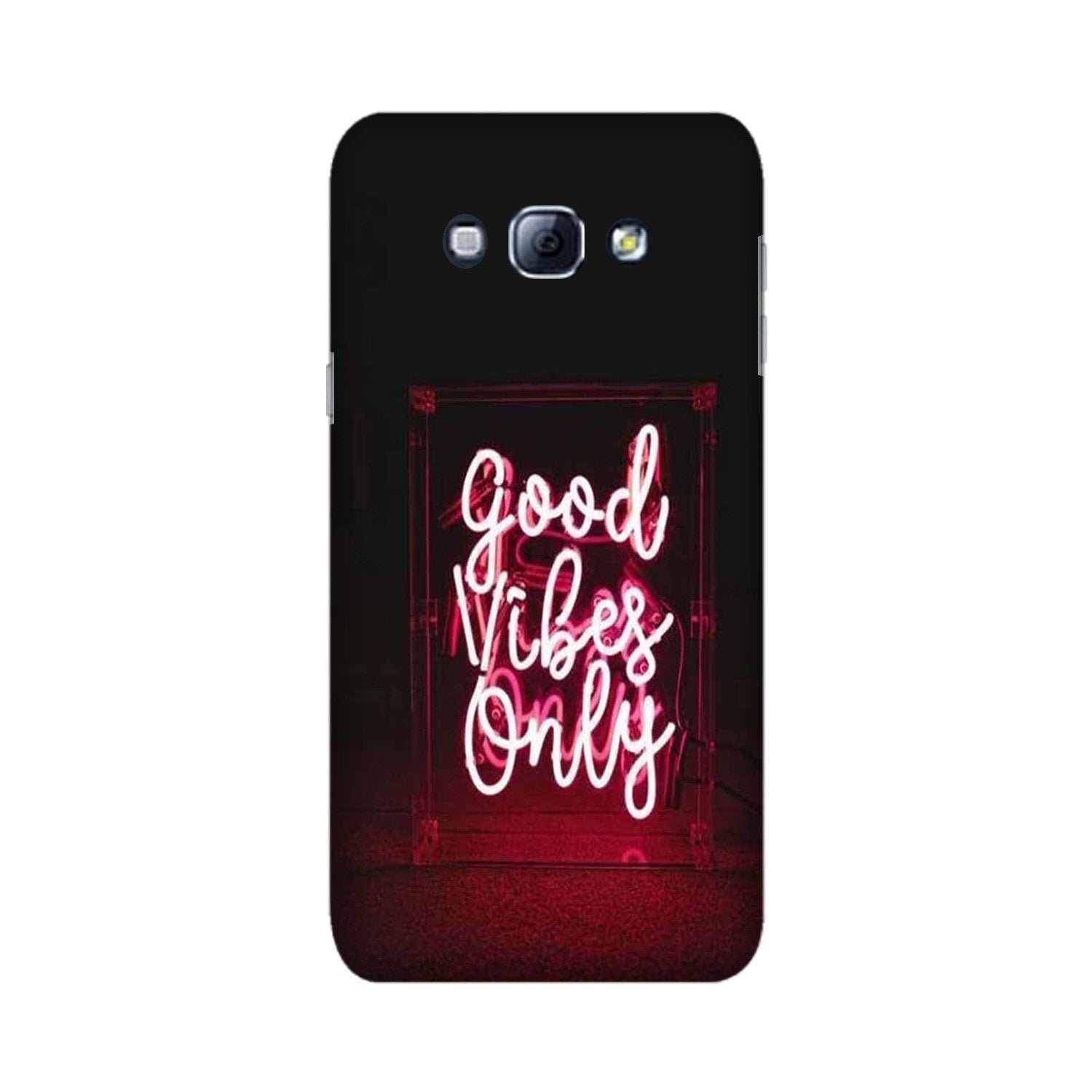 Good Vibes Only Mobile Back Case for Galaxy A8 (2015)  (Design - 354)