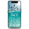 Life is short live it Case for Samsung Galaxy A80