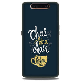Chai Bina Chain Kahan Case for Samsung Galaxy A80(Design - 144)