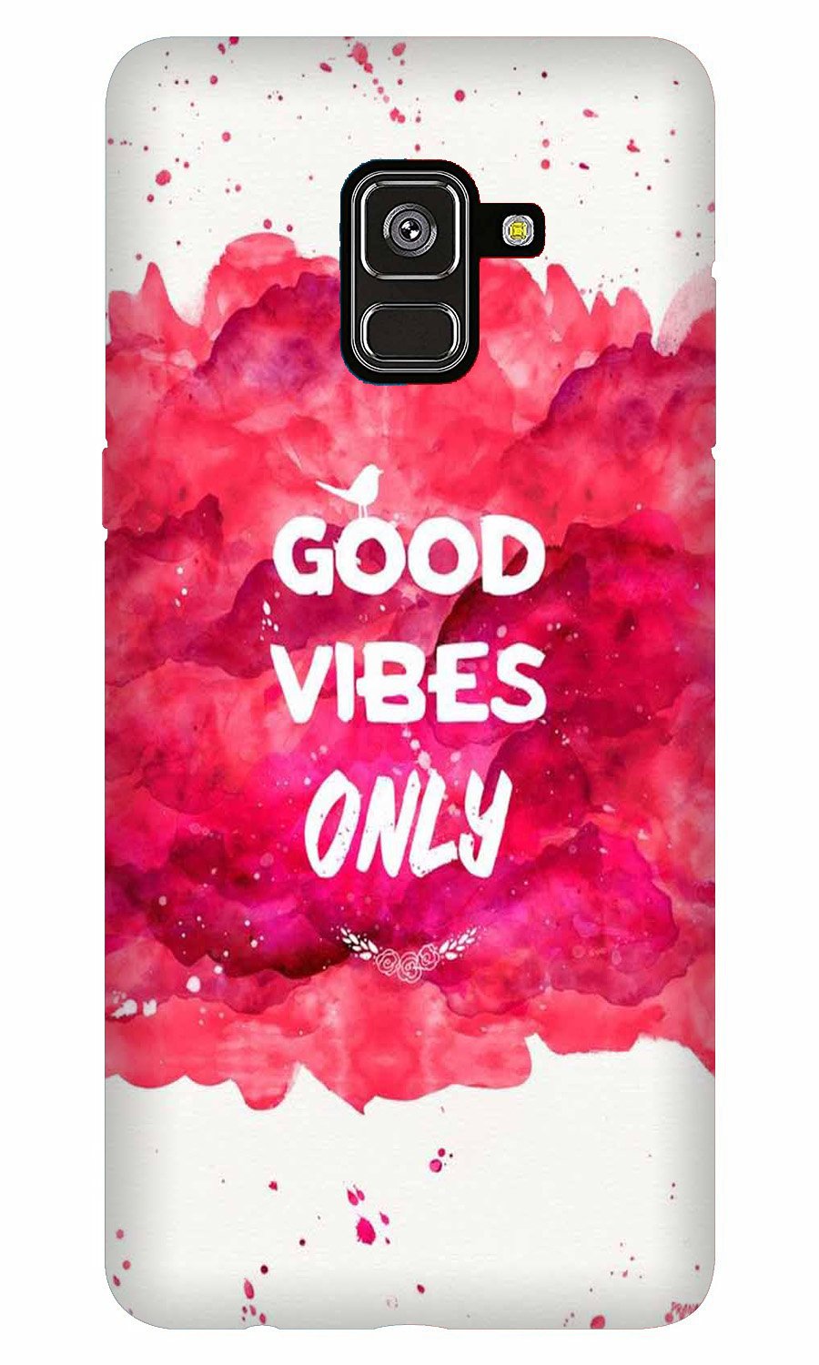 Good Vibes Only Mobile Back Case for Galaxy A8 Plus   (Design - 393)