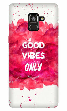 Good Vibes Only Mobile Back Case for Galaxy A6   (Design - 393)