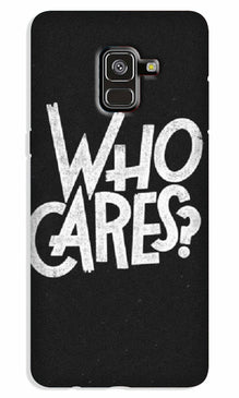 Who Cares Case for Galaxy A8 Plus