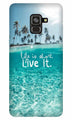Life is short live it Case for Galaxy A8 Plus