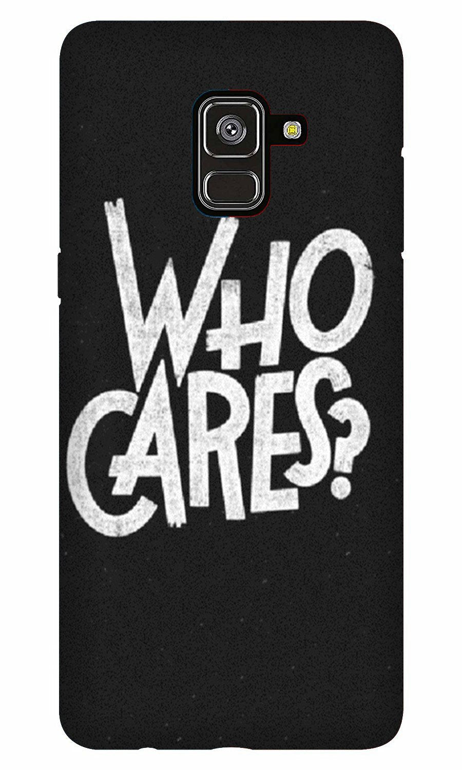 Who Cares Case for Galaxy A8 Plus