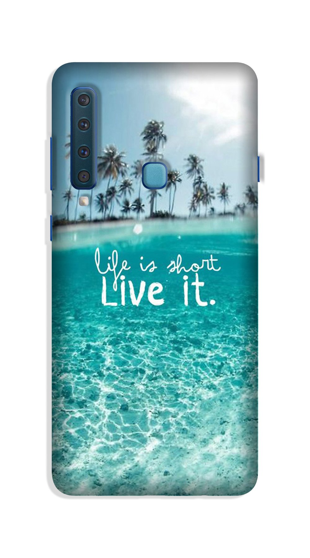 Life is short live it Case for Galaxy A9 (2018)