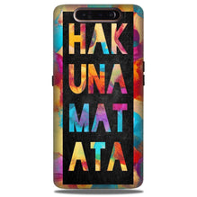 Hakuna Matata Mobile Back Case for Samsung Galaxy A90  (Design - 323)