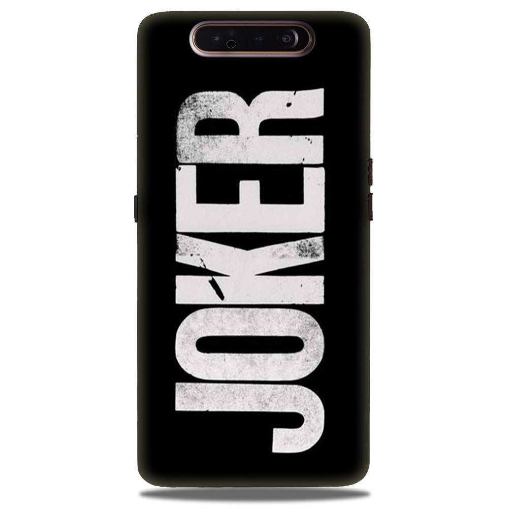 Joker Mobile Back Case for Samsung Galaxy A80  (Design - 327)