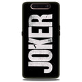 Joker Mobile Back Case for Samsung Galaxy A80  (Design - 327)