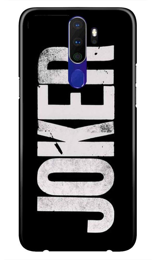 Joker Mobile Back Case for Oppo A5 2020  (Design - 327)