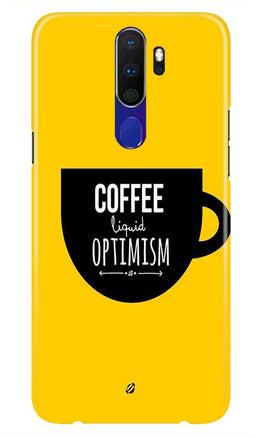 Coffee Optimism Mobile Back Case for Oppo A5 2020(Design - 353)