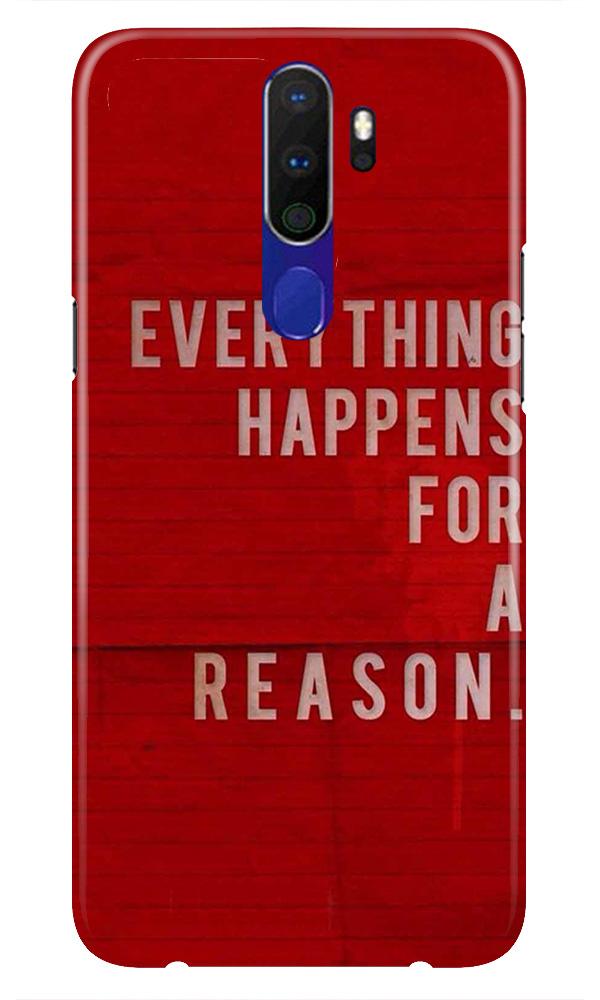 Everything Happens Reason Mobile Back Case for Oppo A9 2020(Design - 378)