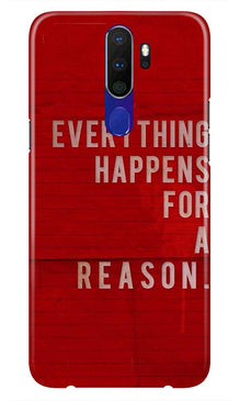 Everything Happens Reason Mobile Back Case for Oppo A9 2020  (Design - 378)