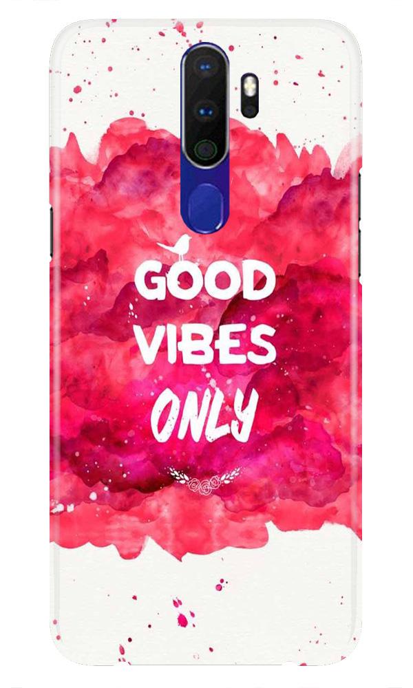 Good Vibes Only Mobile Back Case for Oppo A5 2020(Design - 393)