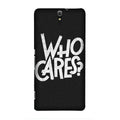 Who Cares Case for Sony C5