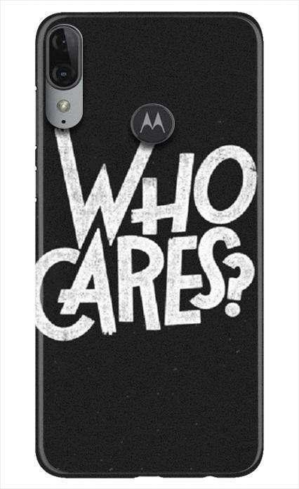 Who Cares Case for Moto E6s