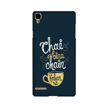 Chai Bina Chain Kahan Case for Oppo F1  (Design - 144)