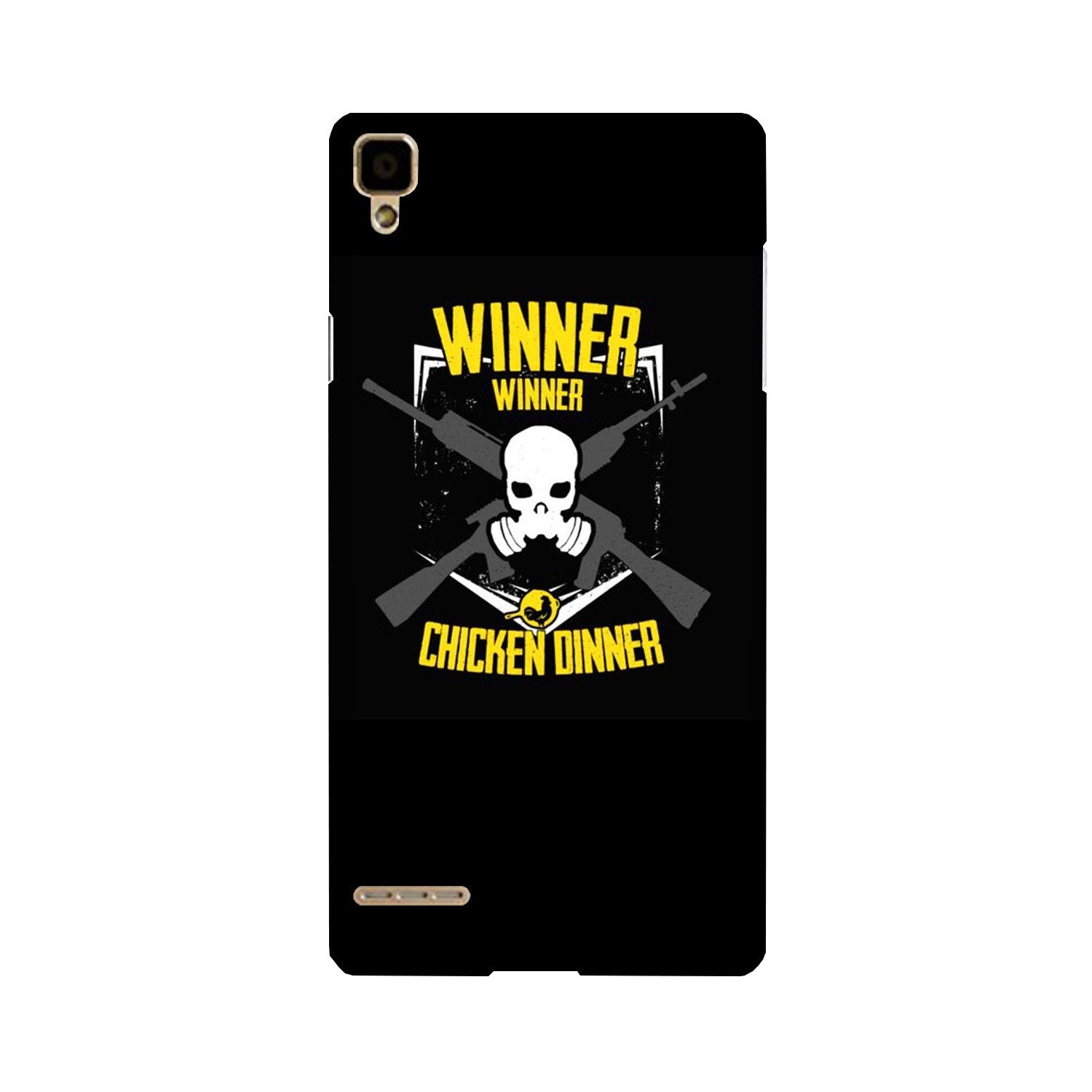 Winner Winner Chicken Dinner Case for Oppo F1(Design - 178)
