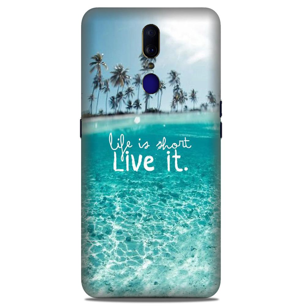 Life is short live it Case for Oppo A9