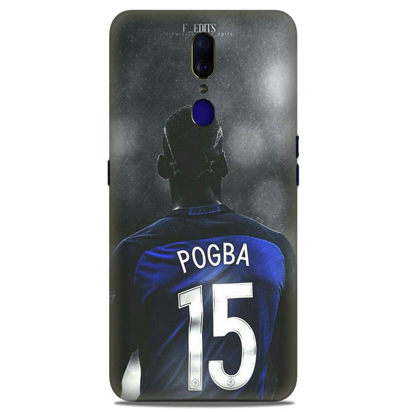 Pogba Case for Oppo F11  (Design - 159)