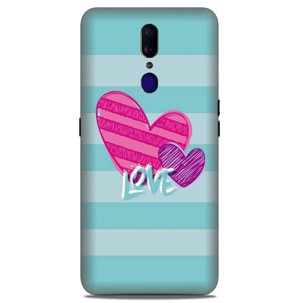 Love Case for Oppo F11(Design No. 299)