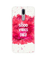 Good Vibes Only Mobile Back Case for Oppo F11  (Design - 393)