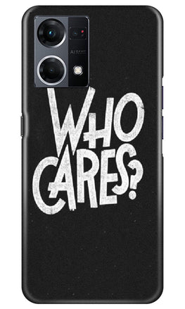Who Cares Case for Oppo F12 Pro