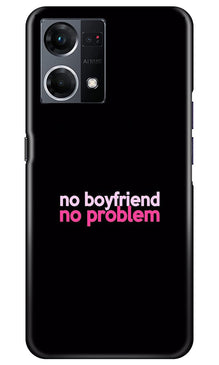 No Boyfriend No problem Mobile Back Case for Oppo F12 Pro  (Design - 138)
