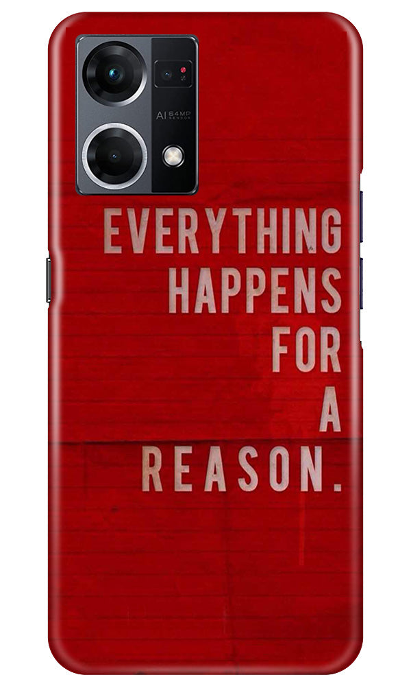 Everything Happens Reason Mobile Back Case for Oppo F12 Pro (Design - 337)