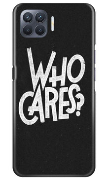 Who Cares Mobile Back Case for Oppo F17 Pro (Design - 94)