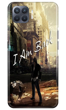 I am Back Mobile Back Case for Oppo F17 Pro (Design - 296)