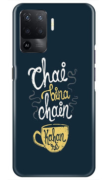 Chai Bina Chain Kahan Mobile Back Case for Oppo F19 Pro  (Design - 144)