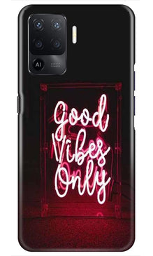 Good Vibes Only Mobile Back Case for Oppo F19 Pro (Design - 354)