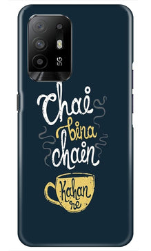 Chai Bina Chain Kahan Mobile Back Case for Oppo F19 Pro Plus  (Design - 144)