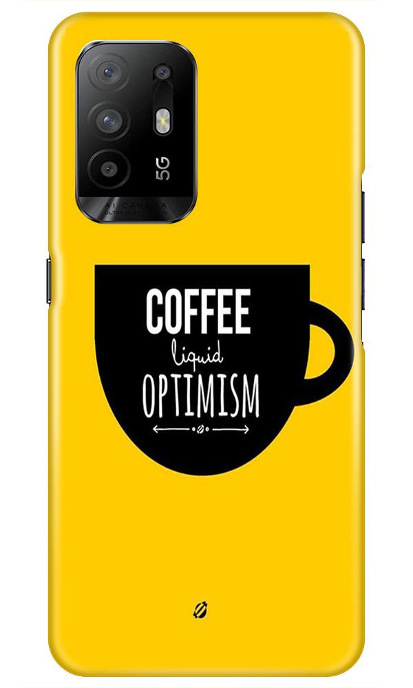 Coffee Optimism Mobile Back Case for Oppo F19 Pro Plus (Design - 353)