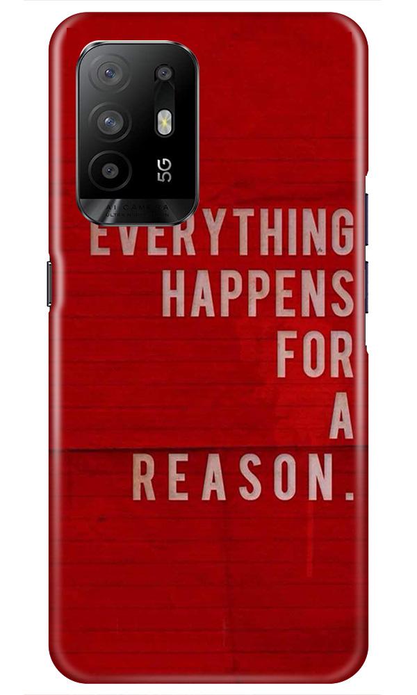 Everything Happens Reason Mobile Back Case for Oppo F19 Pro Plus (Design - 378)