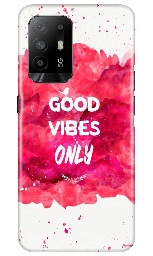 Good Vibes Only Mobile Back Case for Oppo F19 Pro Plus (Design - 393)