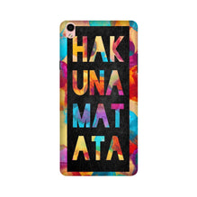 Hakuna Matata Mobile Back Case for Oppo F1 Plus  (Design - 323)