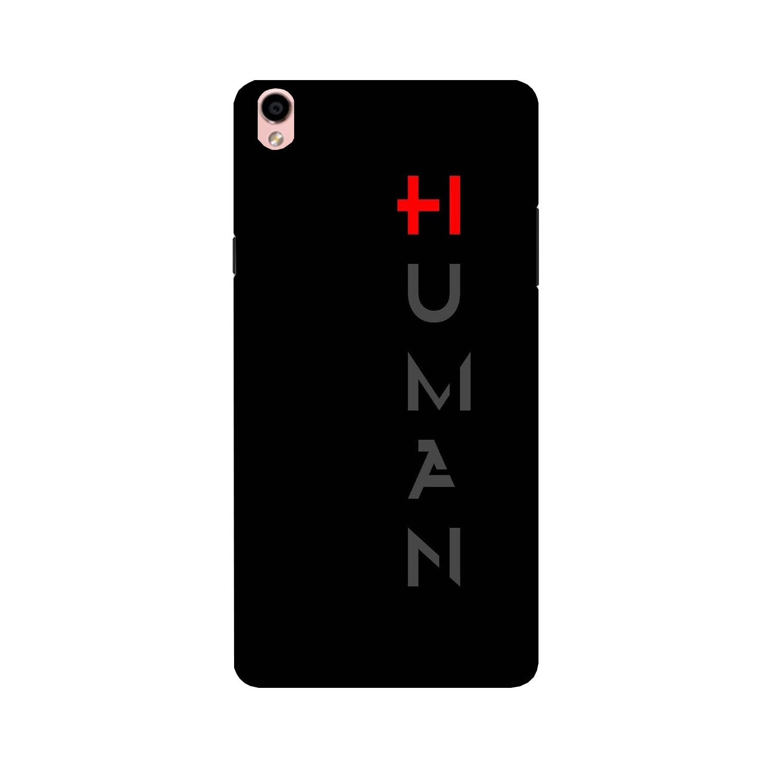 Human Case for Oppo F1 Plus(Design - 141)
