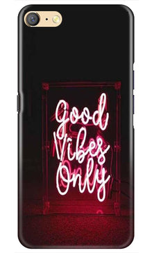 Good Vibes Only Mobile Back Case for Oppo F1s  (Design - 354)